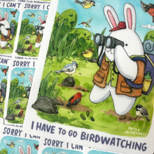 Load image into Gallery viewer, I Have To Go Birdwatching Vinyl Die Cut Weatherproof Sticker