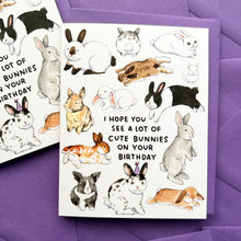 Load image into Gallery viewer, Hope You See Cute Bunnies Happy Birthday Card