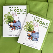 Load image into Gallery viewer, Frond Of You Bunny Happy Valentine's Day Card