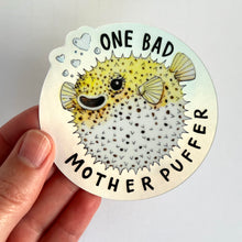 Load image into Gallery viewer, One Bad Mother Puffer Holographic Vinyl Die Cut Durable Sticker