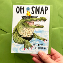 Load image into Gallery viewer, Oh Snap It's Your Birthday Crocodile Card
