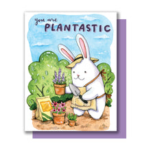 Load image into Gallery viewer, You Are Plantastic Bunny Thank You Friendship Card