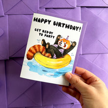 Load image into Gallery viewer, Red Panda Red-dy To Party Happy Birthday Card