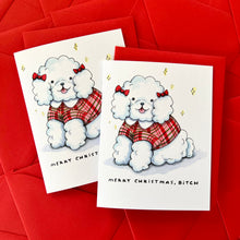Load image into Gallery viewer, Merry Christmas Bitch Poodle Holiday Card