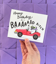 Load image into Gallery viewer, Happy Birthday To A Baaad Bitch Sheep Card
