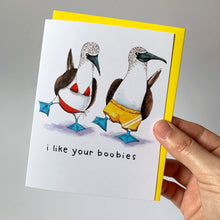 Load image into Gallery viewer, I Like Your Boobies Blue-footed Booby Card
