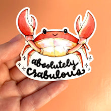 Load image into Gallery viewer, Absolutely Crabulous Vinyl Die Cut Weatherproof Sticker