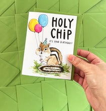 Load image into Gallery viewer, Holy Chip It's Your Birthday Chipmunk Card
