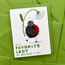 Load image into Gallery viewer, To My Favorite Lady Ladybug Mother's Day Card
