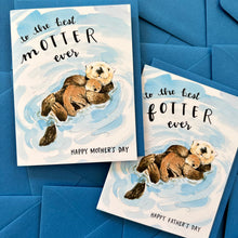 Load image into Gallery viewer, To The Best Motter Ever Otter Mother&#39;s Day Card
