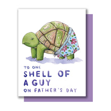 Load image into Gallery viewer, To One Shell of a Guy Turtle Father&#39;s Day Card
