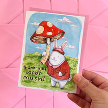 Load image into Gallery viewer, Thank You Soooo Mush Mushroom Bunny Thank You Card