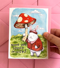 Load image into Gallery viewer, Thank You Soooo Mush Mushroom Bunny Thank You Card