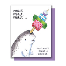 Load image into Gallery viewer, Whale Whale Whale Happy Birthday Narwhal Card