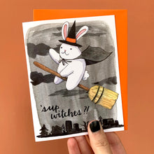 Load image into Gallery viewer, Sup Witches Halloween Bunny Card