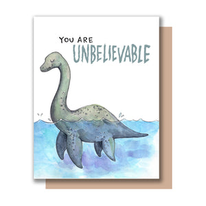 You Are Unbelievable Loch Ness Monster Card