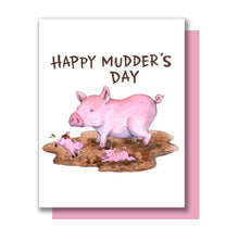 Load image into Gallery viewer, Happy Mudder's Day Mom And Baby Pigs Happy Mother's Day Card