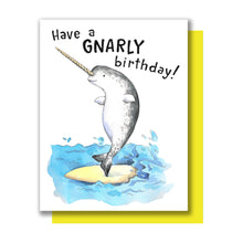 Load image into Gallery viewer, Have A Gnarly Birthday Narwhal Surfing Whale Happy Birthday Card
