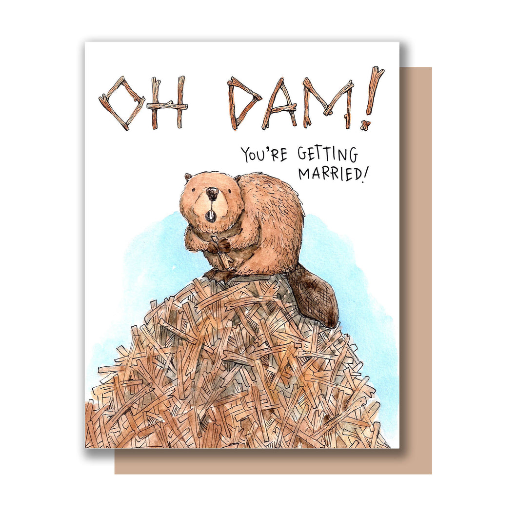 Oh Dam! You're Getting Married Beaver Wedding Engagement Card