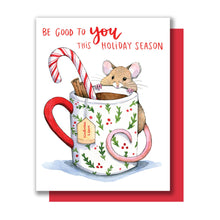 Load image into Gallery viewer, Be Good To You Self Care Holiday Mouse Christmas Card