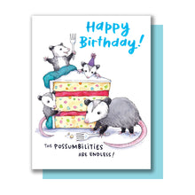 Load image into Gallery viewer, Possibilities Are Endless Opossum Happy Birthday Possum Card