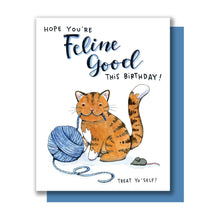 Load image into Gallery viewer, Feline Good Treat Yourself Cat Happy Birthday Card
