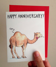 Load image into Gallery viewer, Happy Anniversary Let&#39;s Hump Camel Card
