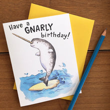 Load image into Gallery viewer, Have A Gnarly Birthday Narwhal Surfing Whale Happy Birthday Card
