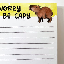 Load image into Gallery viewer, Don&#39;t Worry Be Capy Capybara Checklist To Do List Notepad
