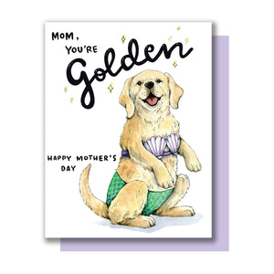 Mom You're Golden Happy Mother's Day Golden Retriever Card