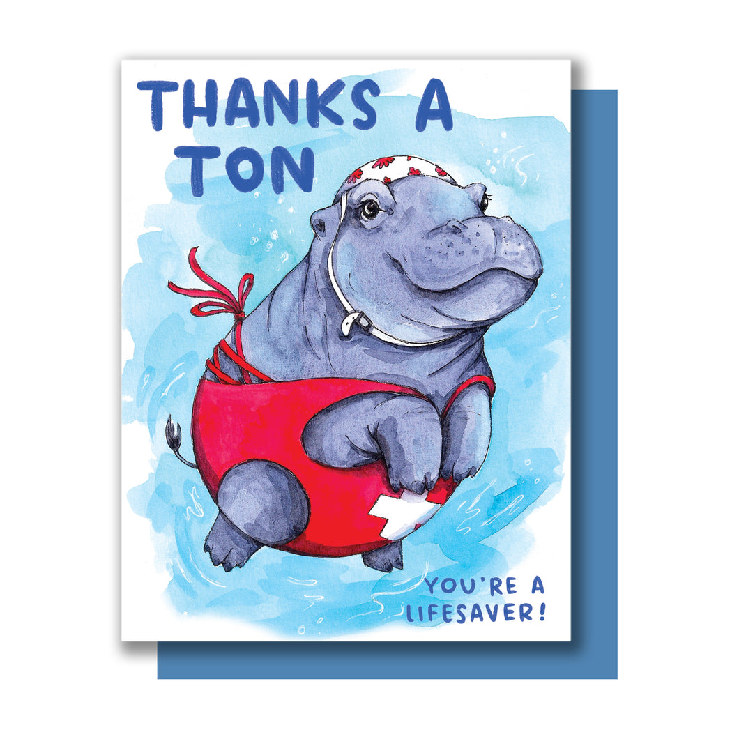 Thanks A Ton You're A Lifesaver Hippo Thank You Card