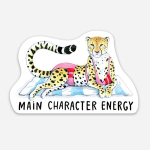Main Character Energy Cheetah Vinyl Die Cut Weatherproof Sticker