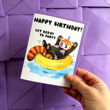 Load image into Gallery viewer, Red Panda Red-dy To Party Happy Birthday Card
