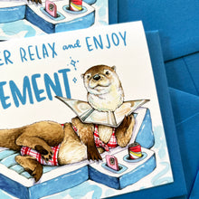 Load image into Gallery viewer, You Otter Relax And Enjoy Happy Retirement Card

