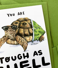 Load image into Gallery viewer, You Are Tough As Shell Tortoise Encouragement Card
