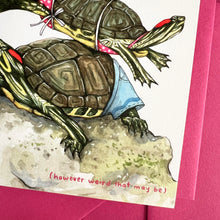 Load image into Gallery viewer, Love That I Can Be Myself Around You Turtle Love Card
