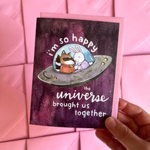 Load image into Gallery viewer, So Happy The Universe Brought Us Together Love Friendship Card
