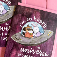 Load image into Gallery viewer, So Happy The Universe Brought Us Together Love Friendship Card
