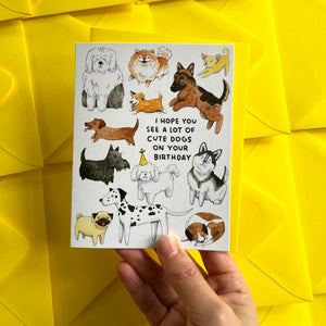 Hope You See Cute Dogs Happy Birthday Card