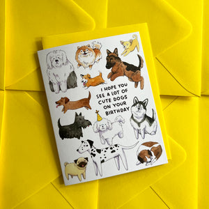 Hope You See Cute Dogs Happy Birthday Card