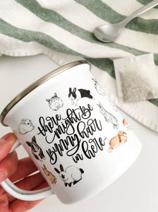 There Might Be Bunny Hair In Here Metal Camp Mug