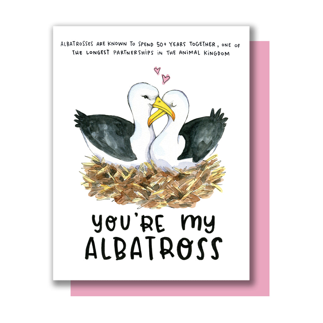 You're My Albatross Soulmate Love Card