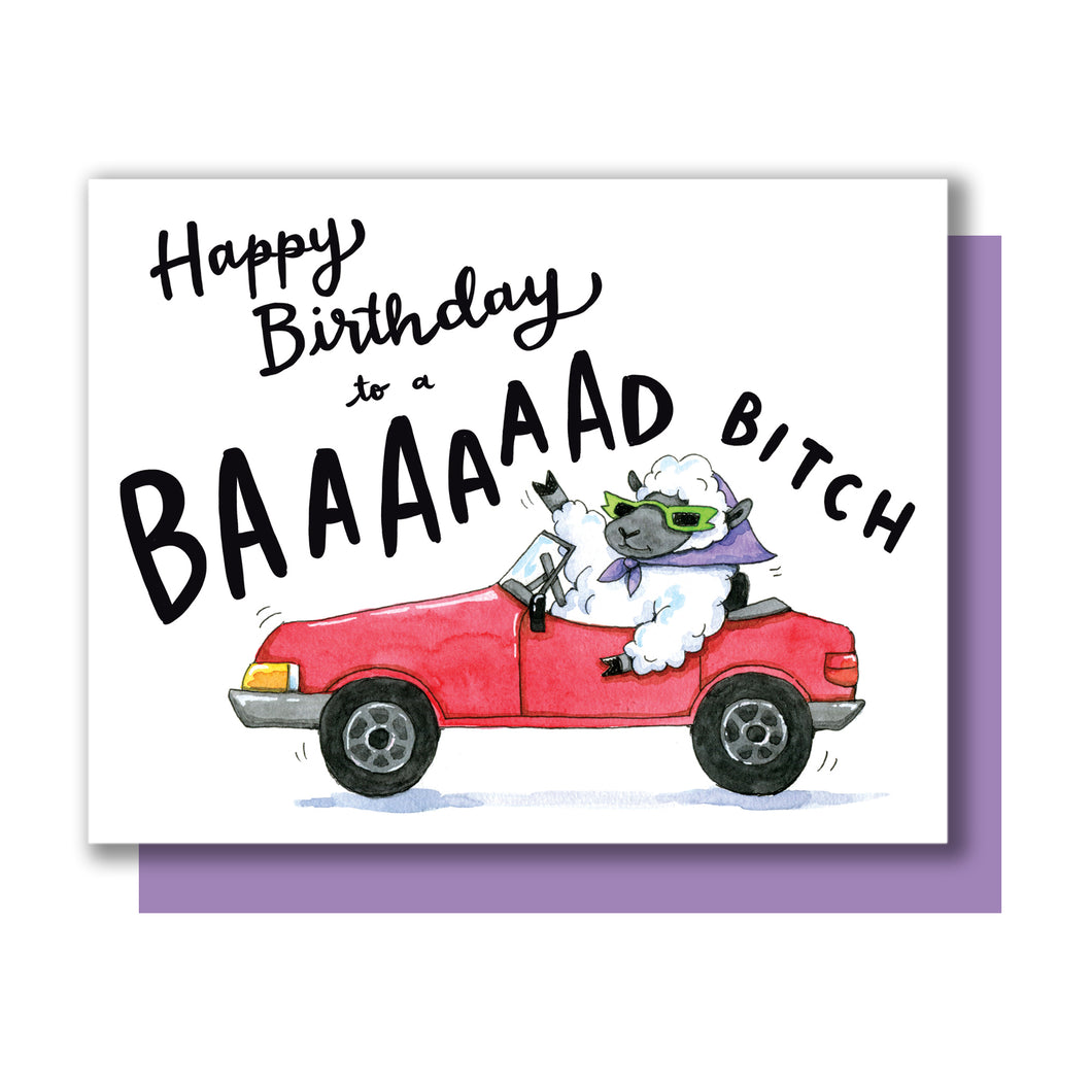 Happy Birthday To A Baaad Bitch Sheep Card