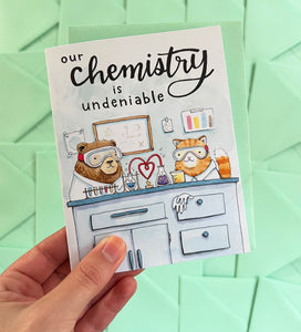Our Chemistry Is Undeniable Love Card