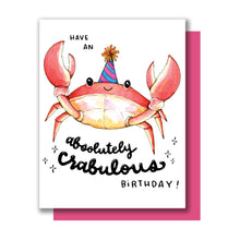 Load image into Gallery viewer, Absolutely Crabulous Happy Birthday Card
