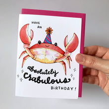 Load image into Gallery viewer, Absolutely Crabulous Happy Birthday Card
