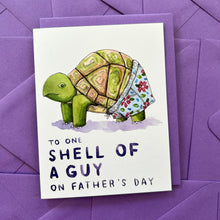 Load image into Gallery viewer, To One Shell of a Guy Turtle Father&#39;s Day Card
