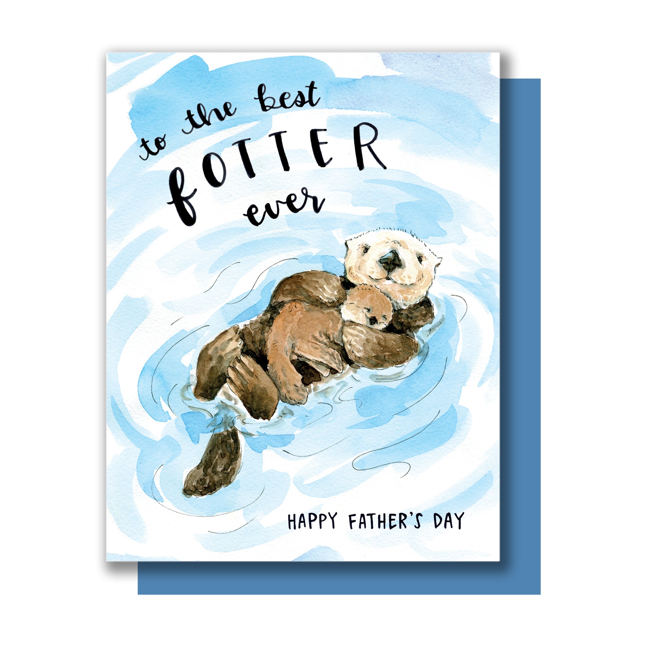 otter card sleeves To The Best Fotter Ever Otter Father's Day Card – Paper Wilderness