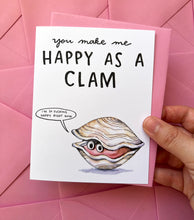 Load image into Gallery viewer, Happy As A Clam Friendship Love Card
