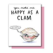 Load image into Gallery viewer, Happy As A Clam Friendship Love Card
